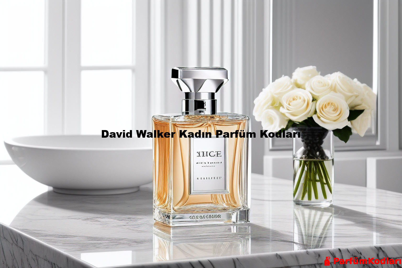 David Walker Kadın Parfüm Kodları
