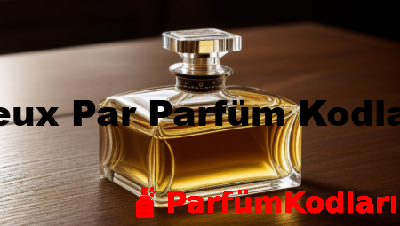 Jeux Par Parfüm Kodları