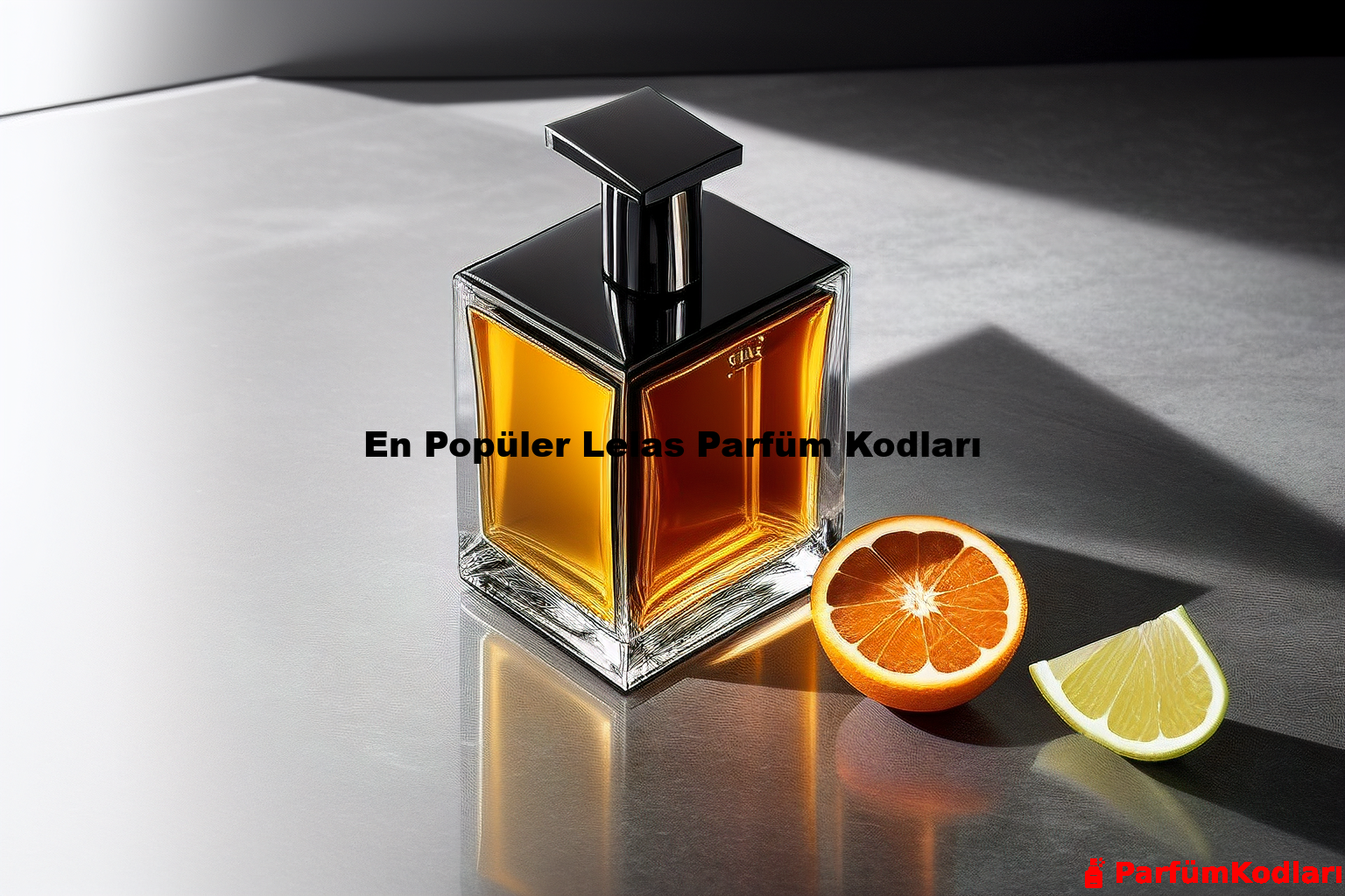 En Popüler Lelas Parfüm Kodları