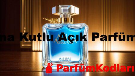 Ali Athena Kutlu Açık Parfüm Kodları