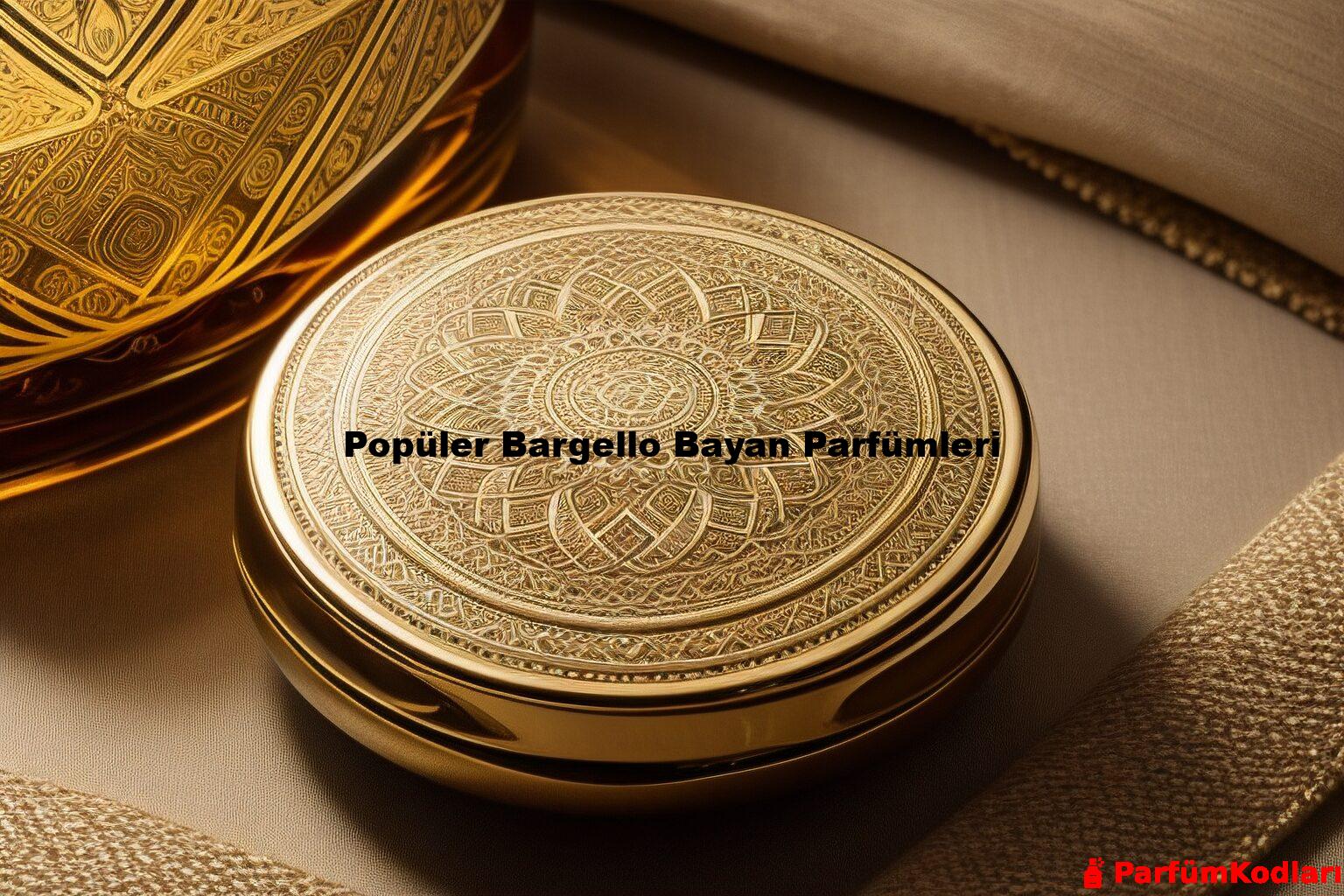 Popüler Bargello Bayan Parfümleri