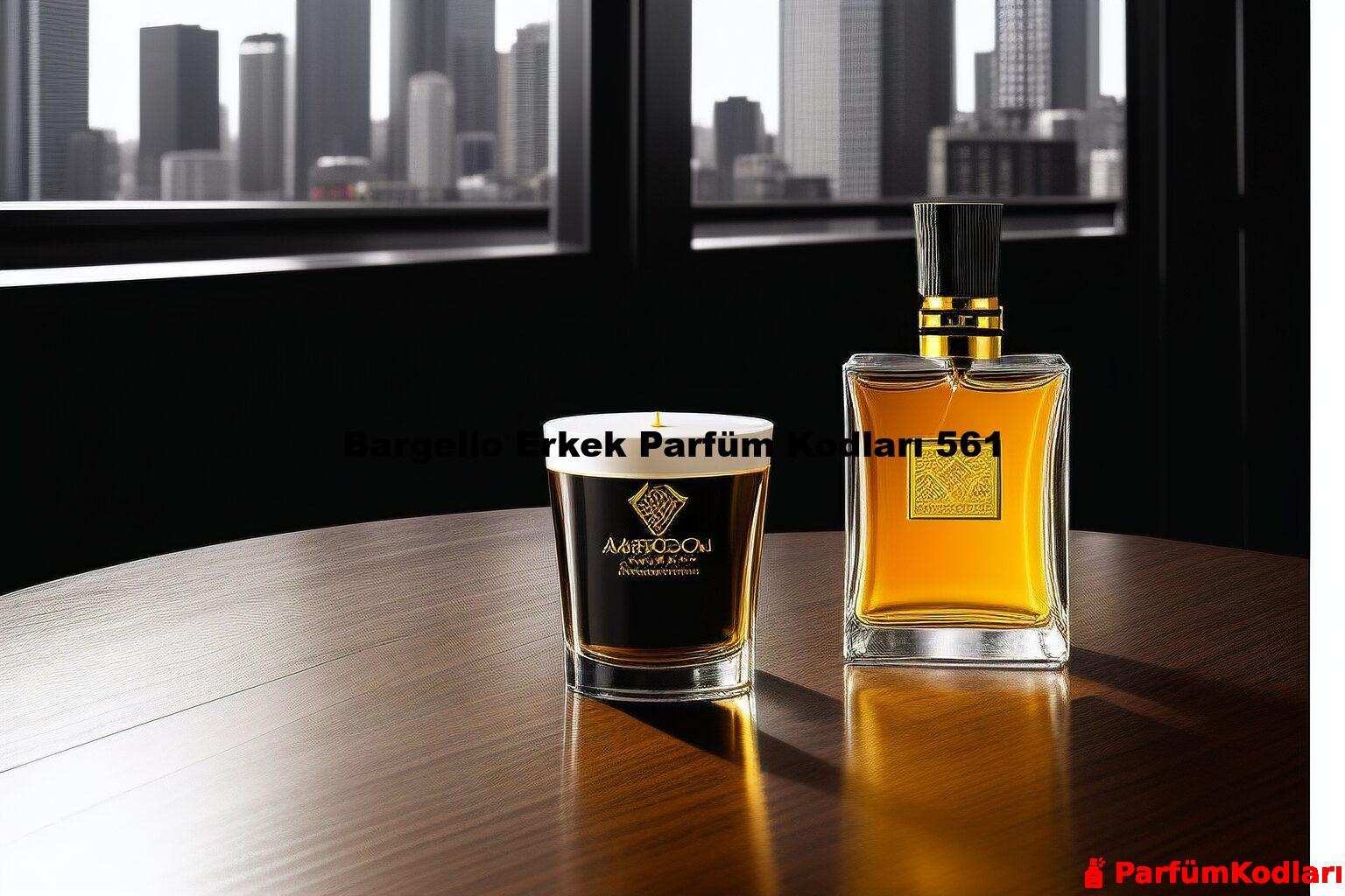 Bargello Erkek Parfüm Kodları 561