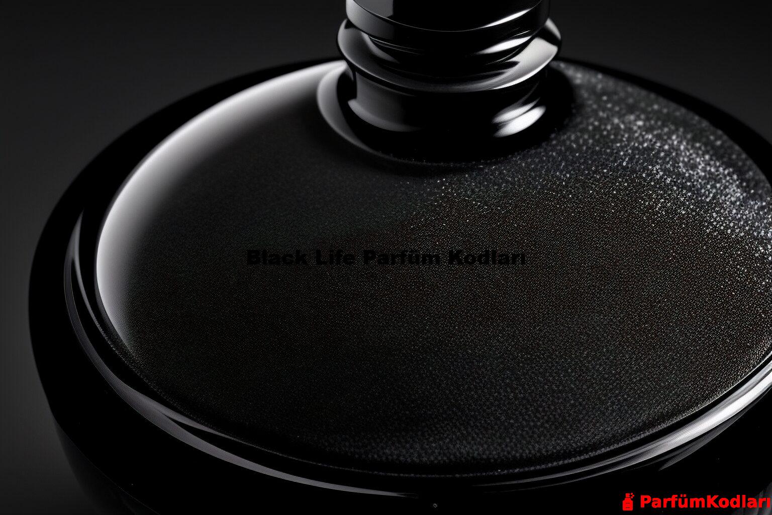 Black Life Parfüm Kodları