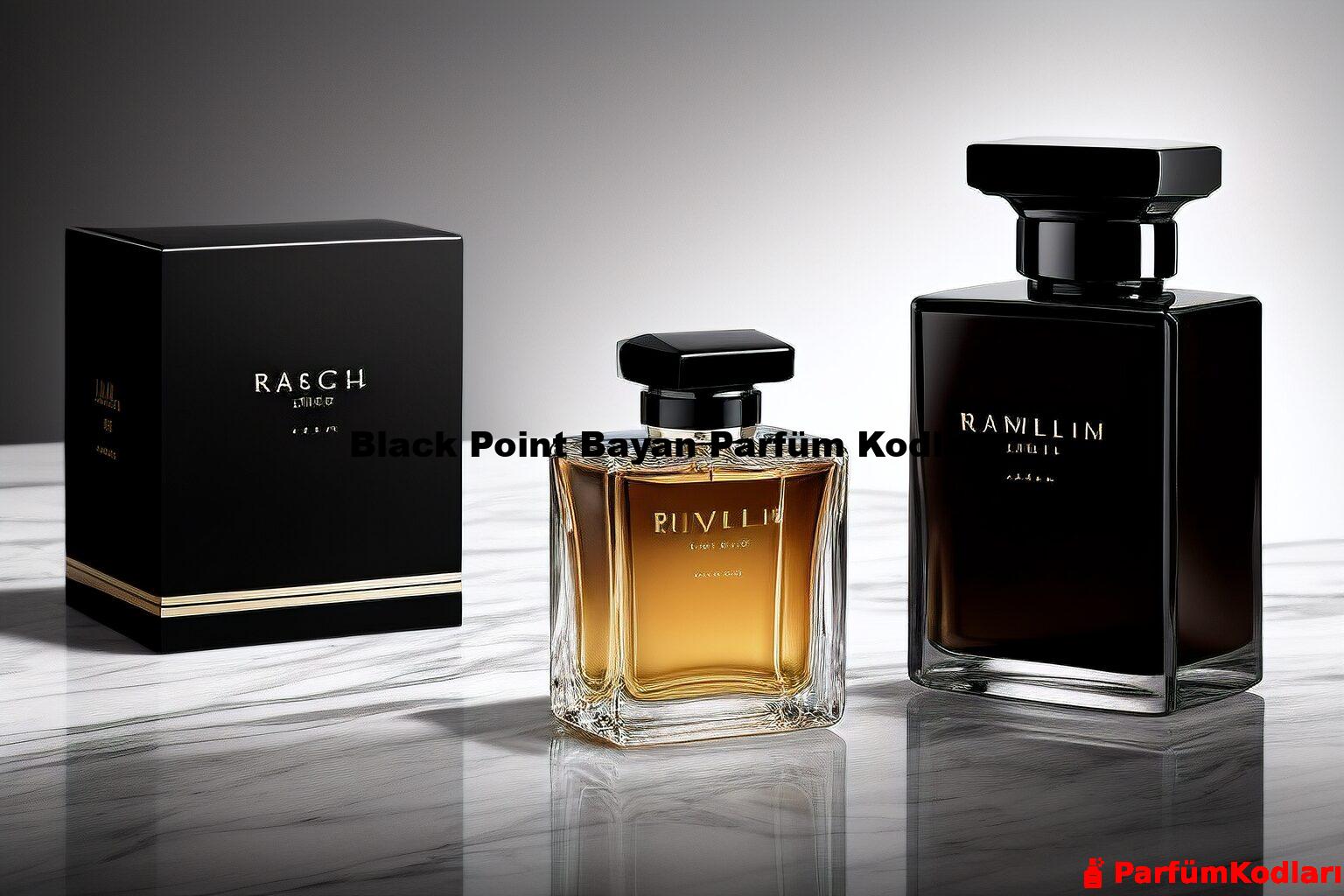 Black Point Bayan Parfüm Kodları