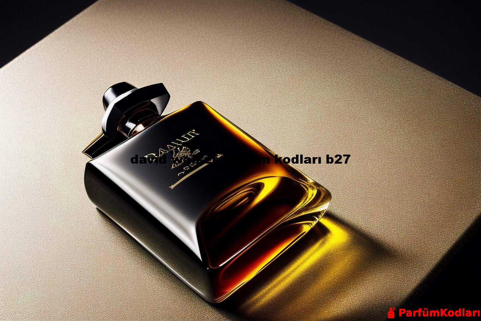 david walker parfüm kodları b27