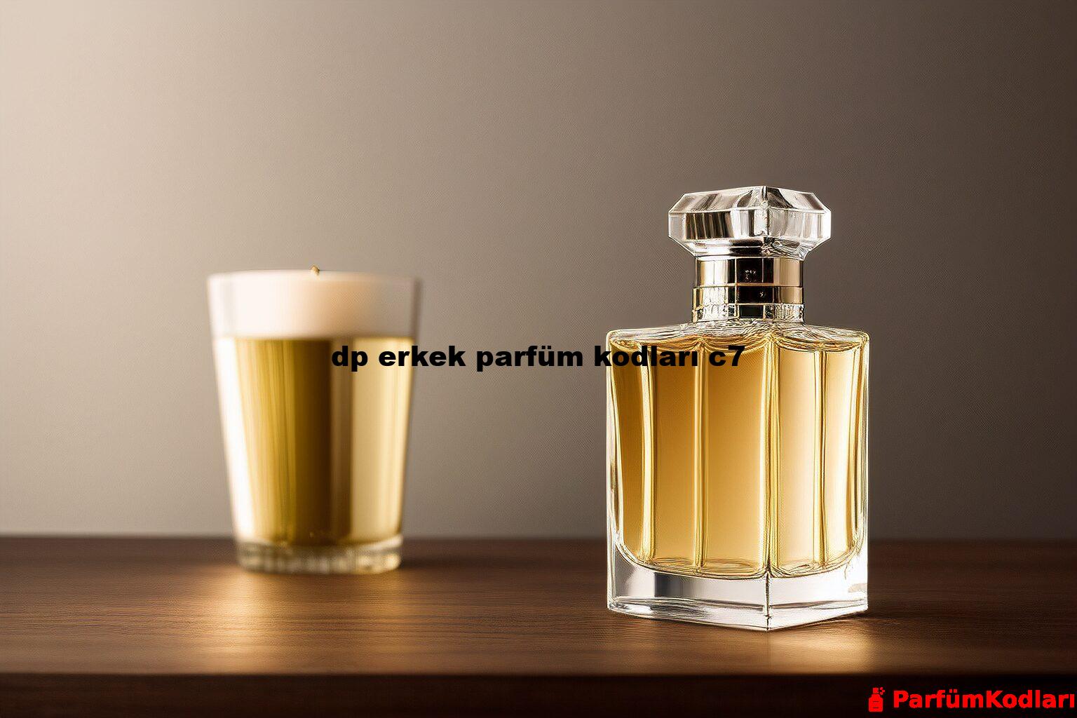 dp erkek parfüm kodları c7