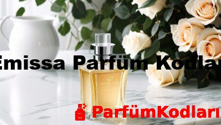Emissa Parfüm Kodları