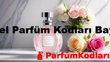 Eyfel Parfüm Kodları Bayan