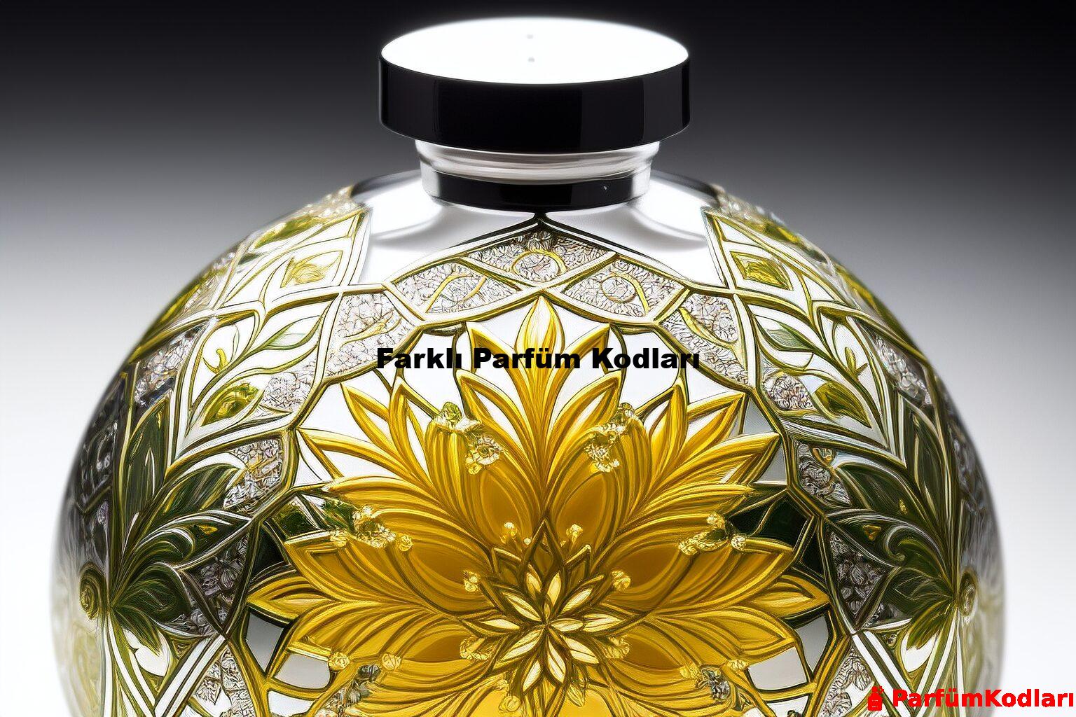Farklı Parfüm Kodları