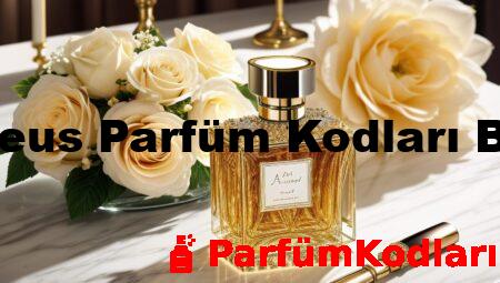Matheus Parfüm Kodları Bayan