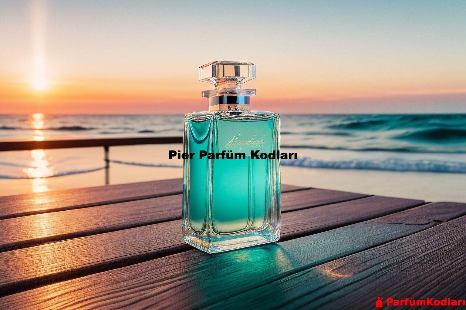 Pier Parfüm Kodları
