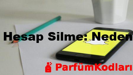 Snapchat Hesap Silme: Neden ve Nasıl?