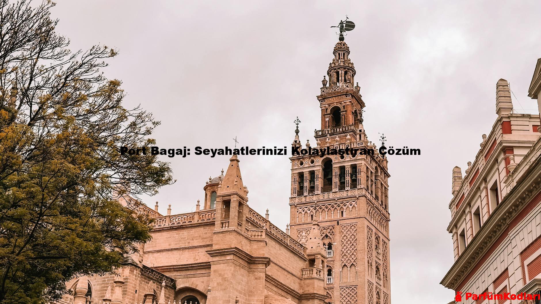 Port Bagaj: Seyahatlerinizi Kolaylaştıran Çözüm